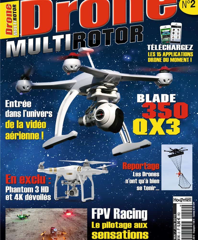 Drone MultiRotor, le magazine est dans les kiosques ! Drone MultiRotor, le magazine est dans les kiosques !